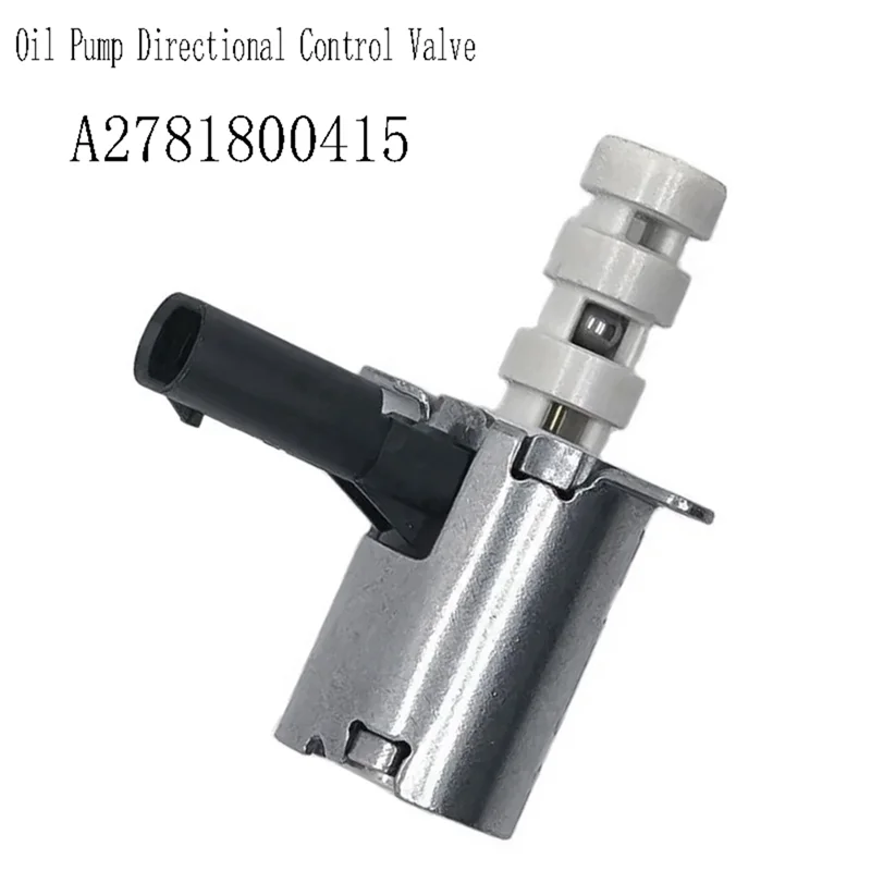 1 PCS A2781800415 Oil Pump Directional Control Valve As Shown Automotive Supplies For Mercedes Benz 2014-2019 2781800415-M53K