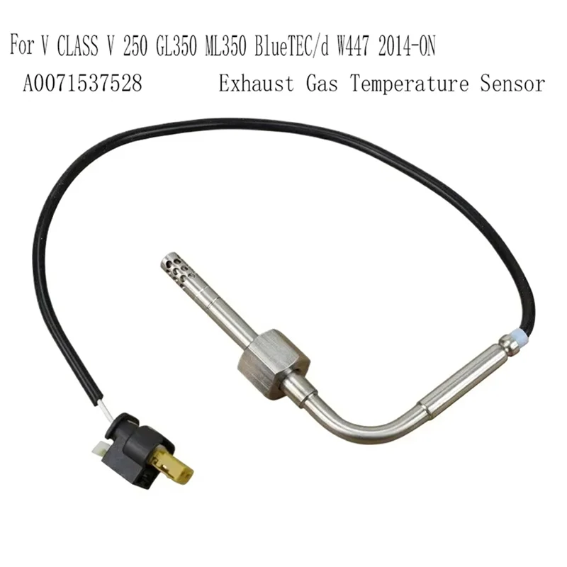 A0071537528 Exhaust Gas Temperature Sensor For Mercedes-Benz V CLASS V 250 GL350 ML350 Bluetec/D W447 2014-On
