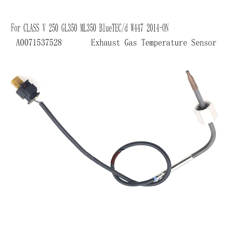 A0071537528 Exhaust Gas Temperature Sensor For Mercedes-Benz V CLASS V 250 GL350 ML350 Bluetec/D W447 2014-On